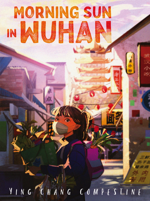 Title details for Morning Sun in Wuhan by Ying Chang Compestine - Available